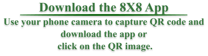 Download the 8X8 App Use your phone camera to capture QR code and download the app or  click on the QR image.